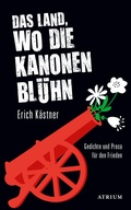 Cover: Das Land, wo die Kanonen bl&uuml;hn - Atrium Verlag AG