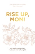 Cover: Rise up, Mom! - Christliche Literaturverbreitung