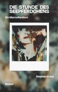 Cover: Die Stunde des Seepferdchens - Elsinor Verlag