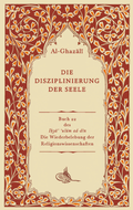 Cover: Die Disziplinierung der Seele - Edition Minarett