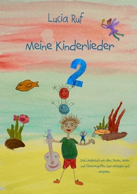 Abbildung von: Meine Kinderlieder 2 - 40 weitere bezaubernde neue Kinderlieder - Janetzko, Stephen