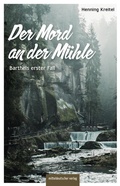 Cover: Der Mord an der M&uuml;hle - Mitteldeutscher Verlag