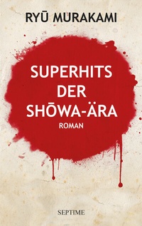 Abbildung von: Superhits der Showa-Ära - Septime Verlag