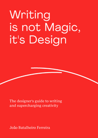 Abbildung von: Writing is Not Magic, it's Design - BIS Publishers B.V.
