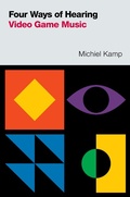 Cover: Four Ways of Hearing Video Game Music - OUP eBook