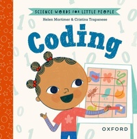 Enlarge image Cover: Science Words for Little People: Coding - Oxford University Press