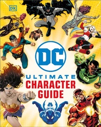 Abbildung von: DC Ultimate Character Guide New Edition - DK Children
