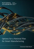 Cover: Options for a National Plan for Smart Manufacturing - National Academies Press
