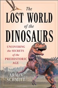 Cover: The Lost World of the Dinosaurs - Hanover Square Press