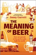 Cover: The Meaning of Beer - Hanover Square Press