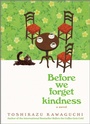 Cover: Before We Forget Kindness - Hanover Square Press
