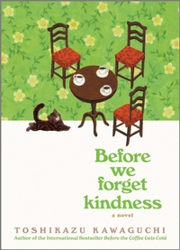 Enlarge image Cover: Before We Forget Kindness - Hanover Square Press