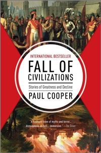 Enlarge image Cover: Fall of Civilizations - Hanover Square Press