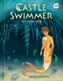 Cover: Castle Swimmer, Volume 1 - Random House Inc