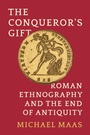 Cover: The Conqueror's Gift - Princeton University Press
