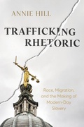 Cover: Trafficking Rhetoric - Ohio State University Press