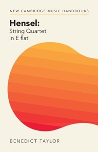 Abbildung von: Hensel: String Quartet in E flat - Cambridge University Press