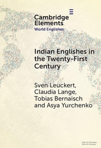 Abbildung von: Indian Englishes in the Twenty-First Century - Cambridge University Press