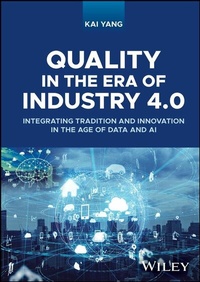 Abbildung von: Quality in the Era of Industry 4.0 - Wiley-Blackwell