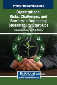 Enlarge image Cover: Organizational Risks, Challenges, and Barriers in Developing Sustainability Start-Ups - IGI Global