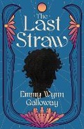 Cover: The Last Straw - Masked Emerald Creations