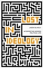 Cover: Lost in Ideology - Agenda Publishing