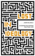 Cover: Lost in Ideology - Agenda Publishing