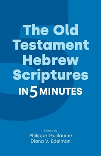 Enlarge image Cover: The Old Testament Hebrew Scriptures in Five Minutes - Equinox Publishing Ltd