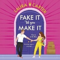 Enlarge image Cover: Fake It 'til You Make It - Boldwood Books Ltd