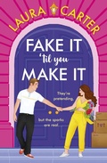 Cover: Fake It 'til You Make It - Boldwood Books Ltd