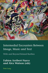 Enlarge image Cover: Intermedial Encounters Between Image, Music and Text - Peter Lang Verlag