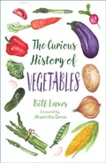 Cover: The Curious History of Vegetables - The History Press Ltd