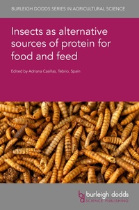 Abbildung von: Insects as Alternative Sources of Protein for Food and Feed - Burleigh Dodds Science Publishing Limited