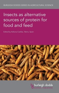 Abbildung von: Insects as Alternative Sources of Protein for Food and Feed - Burleigh Dodds Science Publishing Limited