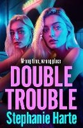 Cover: Double Trouble - Boldwood Books Ltd