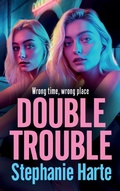 Cover: Double Trouble - Boldwood Books Ltd