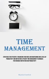 Abbildung von: Time Management - Charis Lassiter