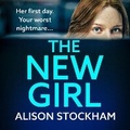 Cover: The New Girl - Boldwood Books Ltd