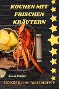 Cover: Kochen Mit Frischen Kraeutern - Jonas Fischer
