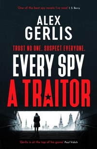 Enlarge image Cover: Every Spy a Traitor - Canelo