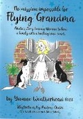 Cover: No Mission Impossible for Flying Grandma - Weatherhead Projects Ltd