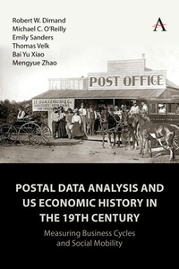 Enlarge image Cover: Postal Data Analysis and US Economic History in the 19th Century - Anthem Press