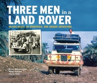 Enlarge image Cover: Three Men in a Land Rover - Porter Press International