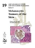 Cover: Melanocytic Tumors of the Skin - American Registry of Pathology