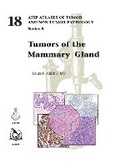 Cover: Tumors of the Mammary Gland - American Registry of Pathology