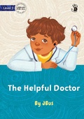 Cover: The Helpful Doctor - Our Yarning - Library for All