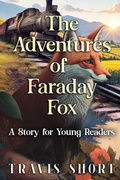 Cover: The Adventures of Faraday Fox - Publish Authority
