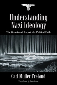 Enlarge image Cover: Understanding Nazi Ideology - Booklocker.com