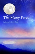 Cover: The Many Faces - Felicity Sidnell Reid