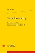 Cover: Yves Bonnefoy - Classiques Garnier